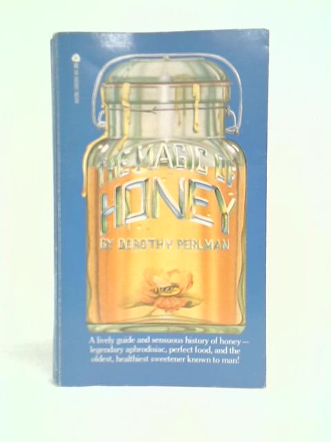 The Magic of Honey