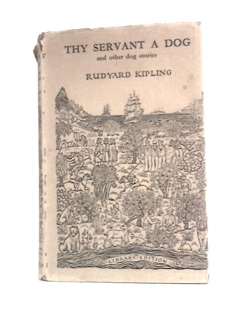 Thy Servant a Dog