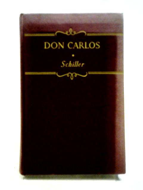 Don Carlos: Infant Von Spanien