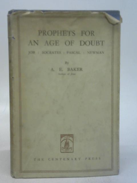 Prophets for An Age of Doubt