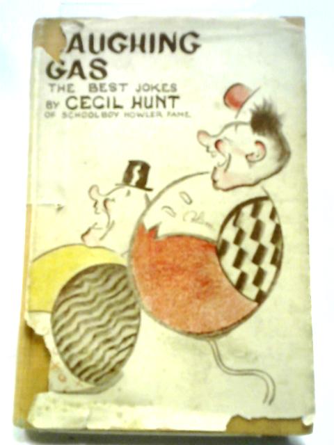 Laughing Gas. The Best Jokes