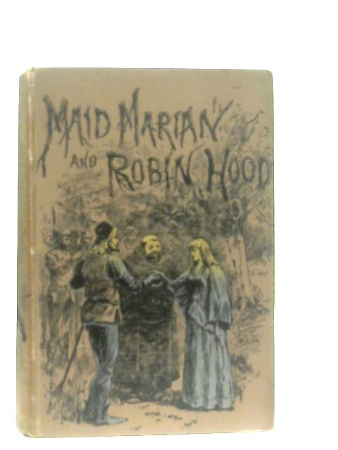 Maid Marian and Robin Hood
