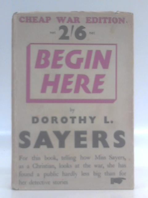 Begin Here: a War-Time Essay