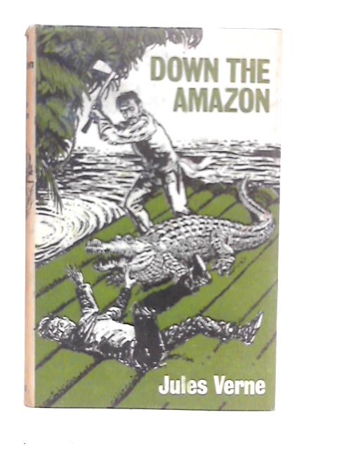 Down the Amazon