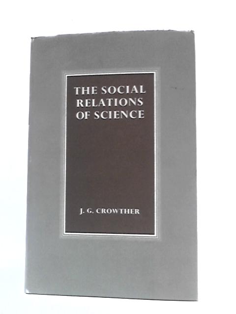 The Social Relations of Science