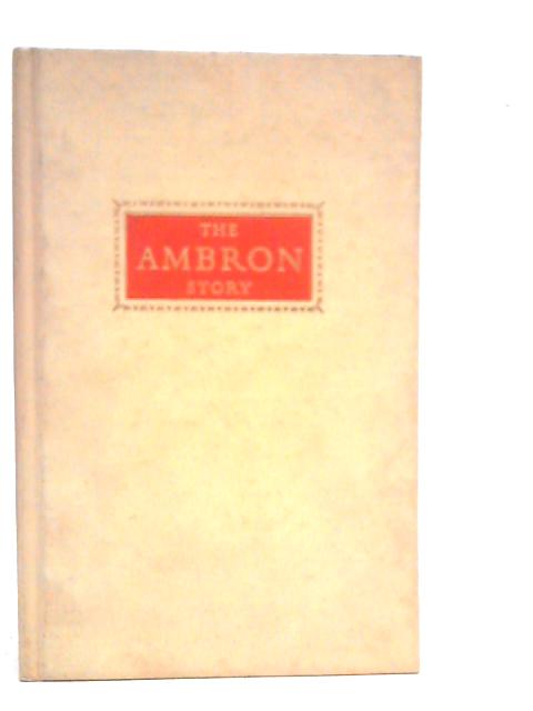 The Ambron Story: Biography of Business