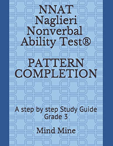NNAT Naglieri Nonverbal Ability Test(R) PATTERN COMPLETION
