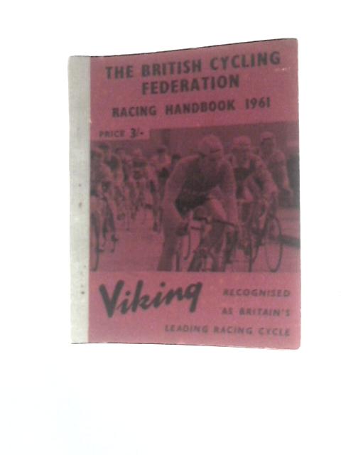 British Cycling Federation - Racing Handbook 1961