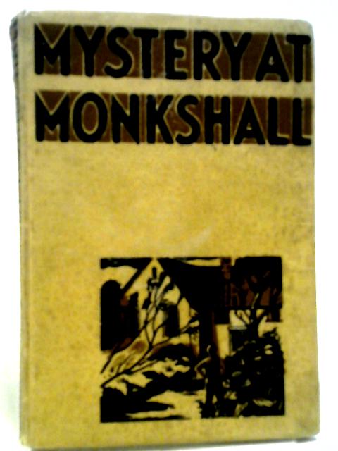 Mystery At Monks Hall