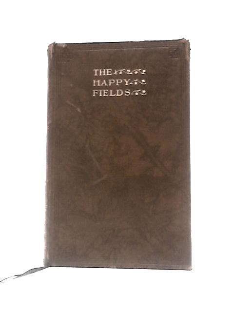 The Happy Fields, A Country Record