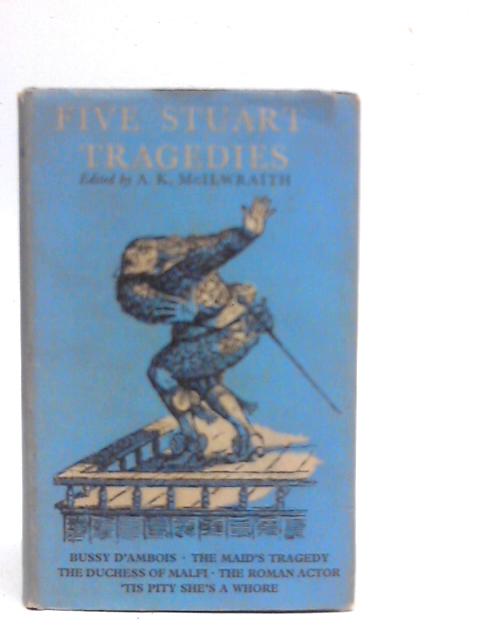 Five Stuart Tragedies