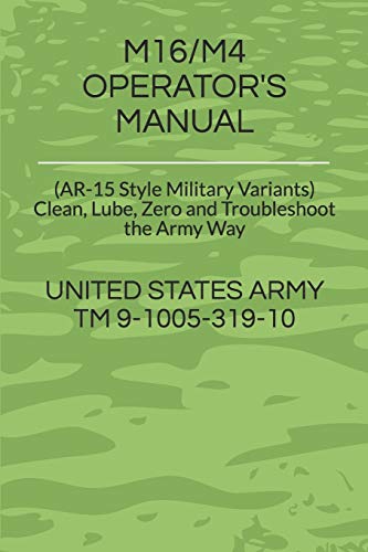 M16/M4 Operator's Manual