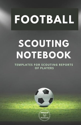 Football. Scouting Notebook