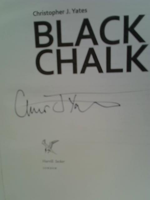 By Christopher J. Yates - Black Chalk