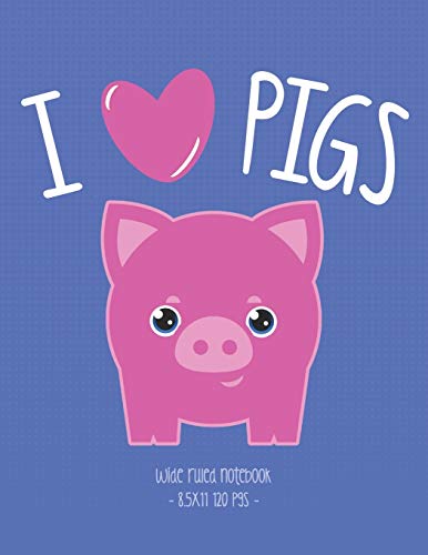 I Love Pigs
