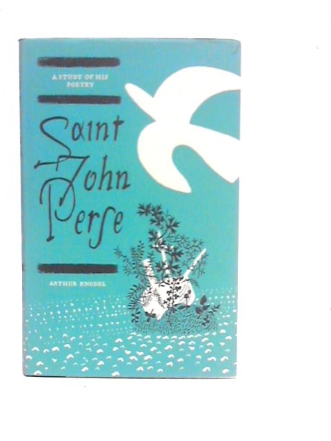 Saint-John Perse: A Study of his Poetry