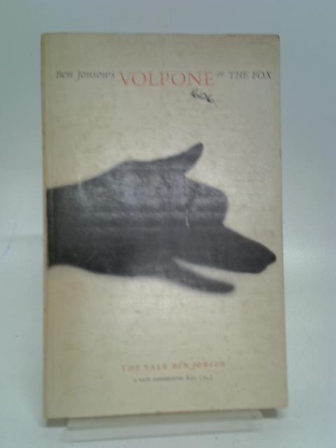 Volpone;: Or, The Fox