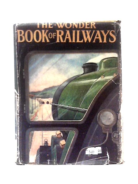The Wonder Book Of Railways