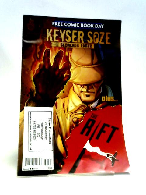 Keyser Soze: Scorched Earth The Rift: Free Comic Book Day 2017
