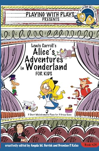 Lewis Carroll's Alice's Adventures in Wonderland for Kids