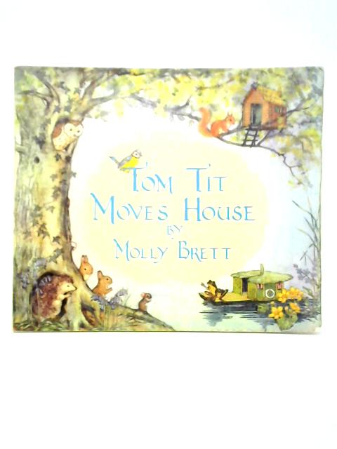 Tom Tit Moves House