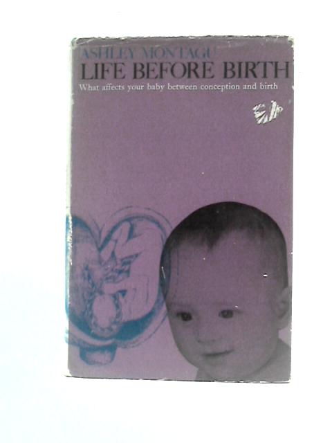 Life Before Birth