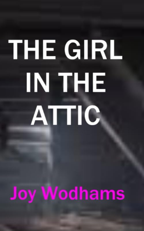 THE GIRL IN THE ATTIC