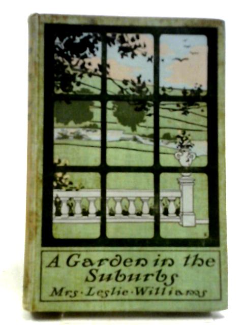 A Garden in The Suburbs