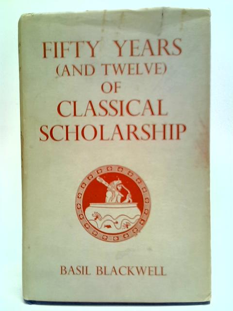 Fifty Years (And Twelve) of Classical Scholarship