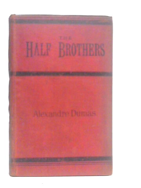 The Half Brothers Or The Head And The Hand