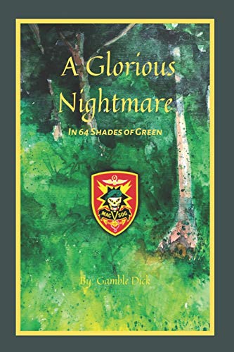 A Glorious Nightmare