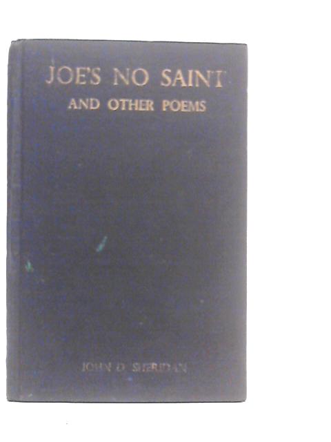 Joe's No Saint: And Other Poems