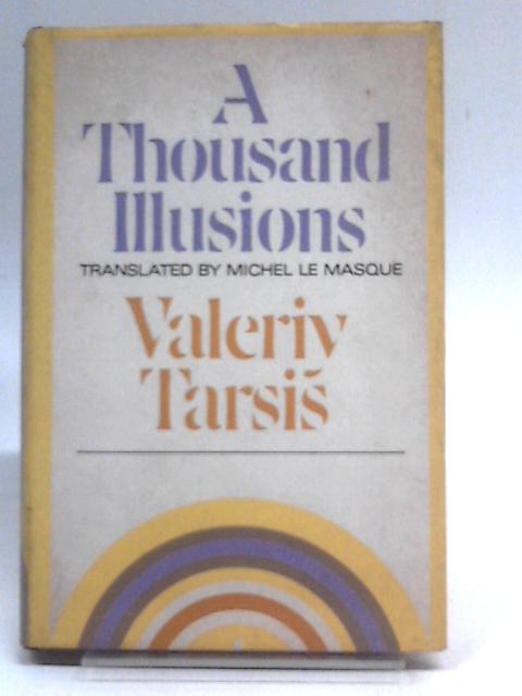 A Thousand Illusions