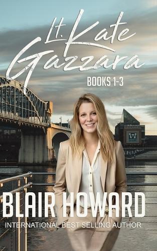 The Lt. Kate Gazzara Series - Books 1 - 3