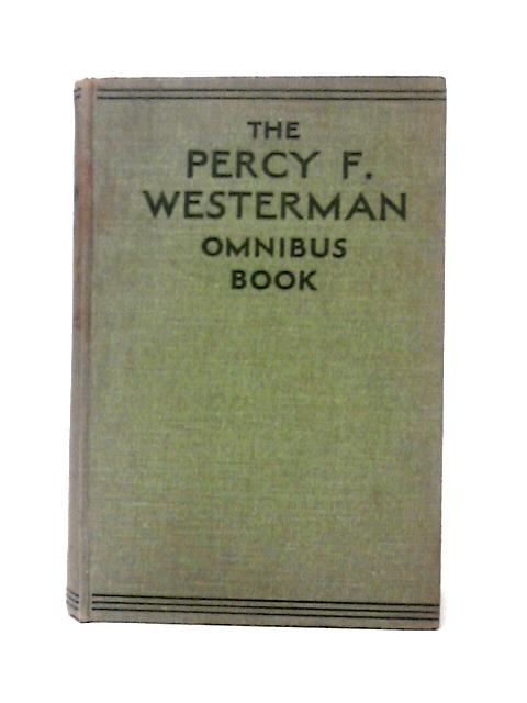 The New Percy F. Westerman Omnibus Book