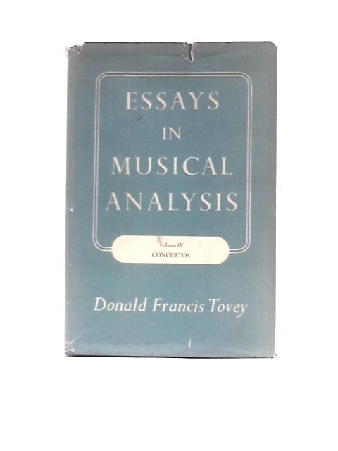 Essays in Musical Analysis, Volume III: Concertos