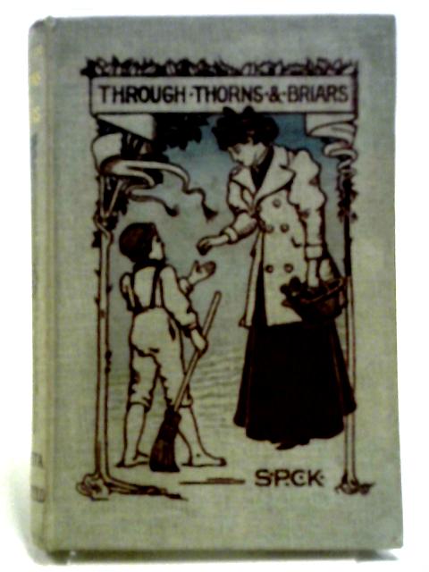 Through Thorns And Briars