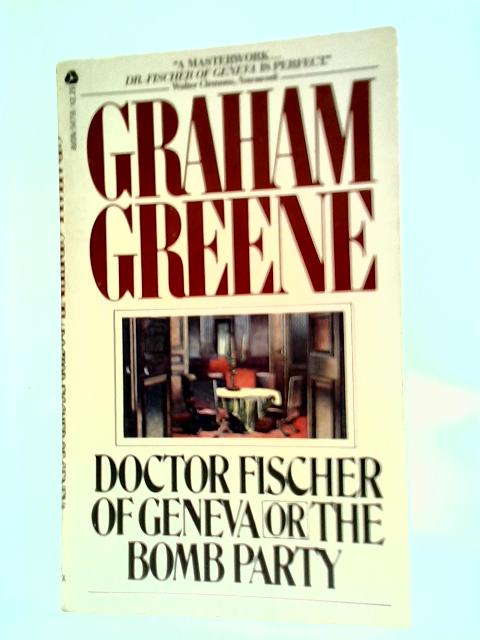 Doctor Fischer of Geneva, or The Bomb Party