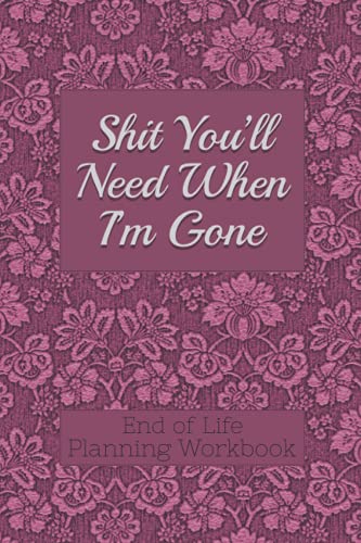 End of Life Planning Workbook