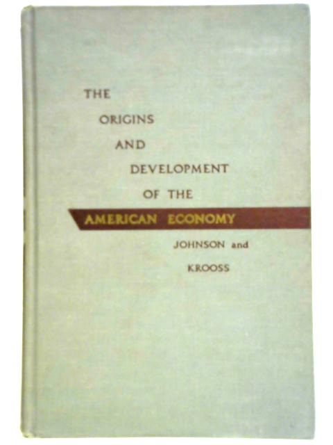 The Origins And Development Of The American Economy