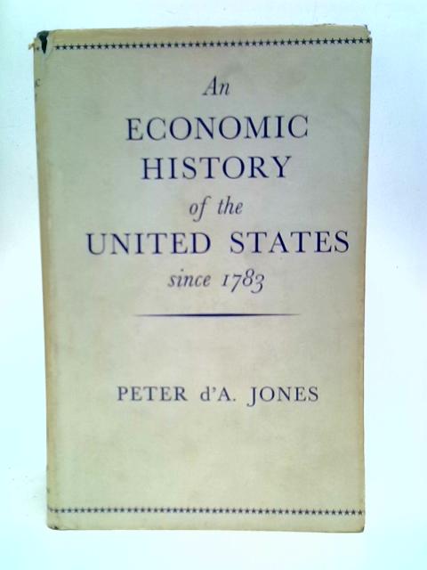 Economic History of the United States Since 1783