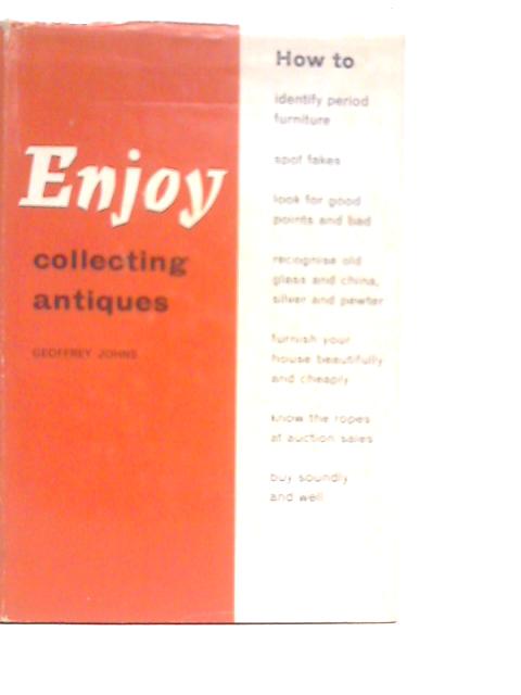 Enjoy Collecting Antiques