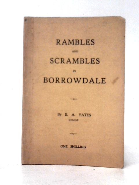 Rambles And Scrambles In Borrowdale