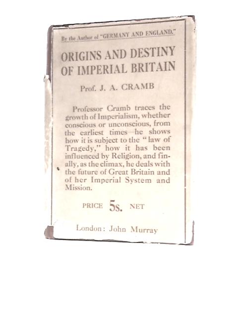 The Origins and Destiny of Imperial Britain: Nineteenth Century Europe