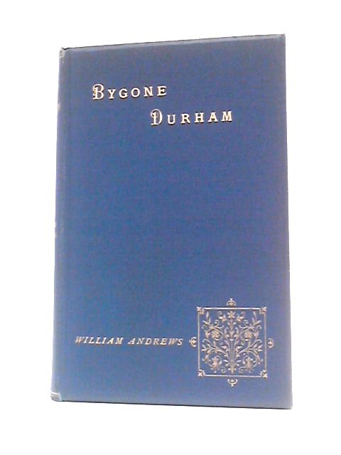 Bygone Durham