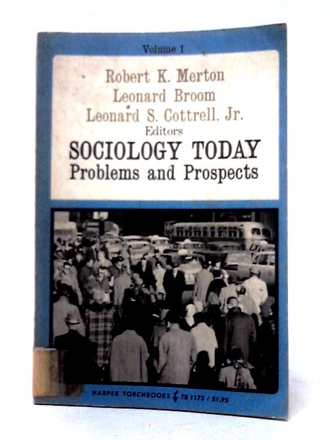 Sociology Today Volume I