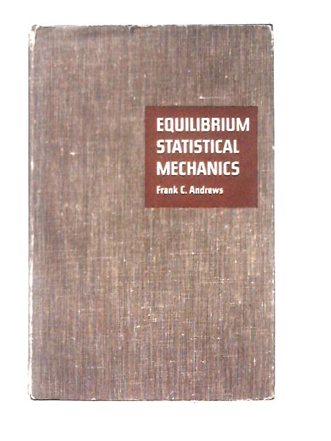 Equilibrium Statistical Mechanics