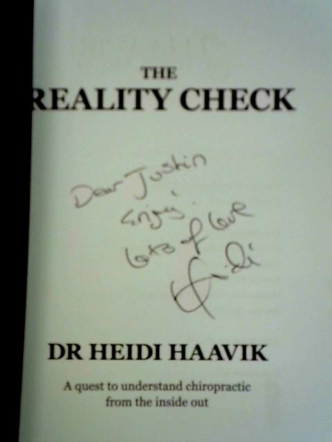 The Reality Check: A Quest To Understand Chiropractic From The Inside Out