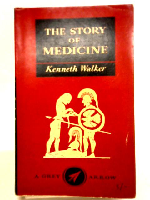 The Story Of Medicine