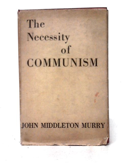 The Necessity of Communism